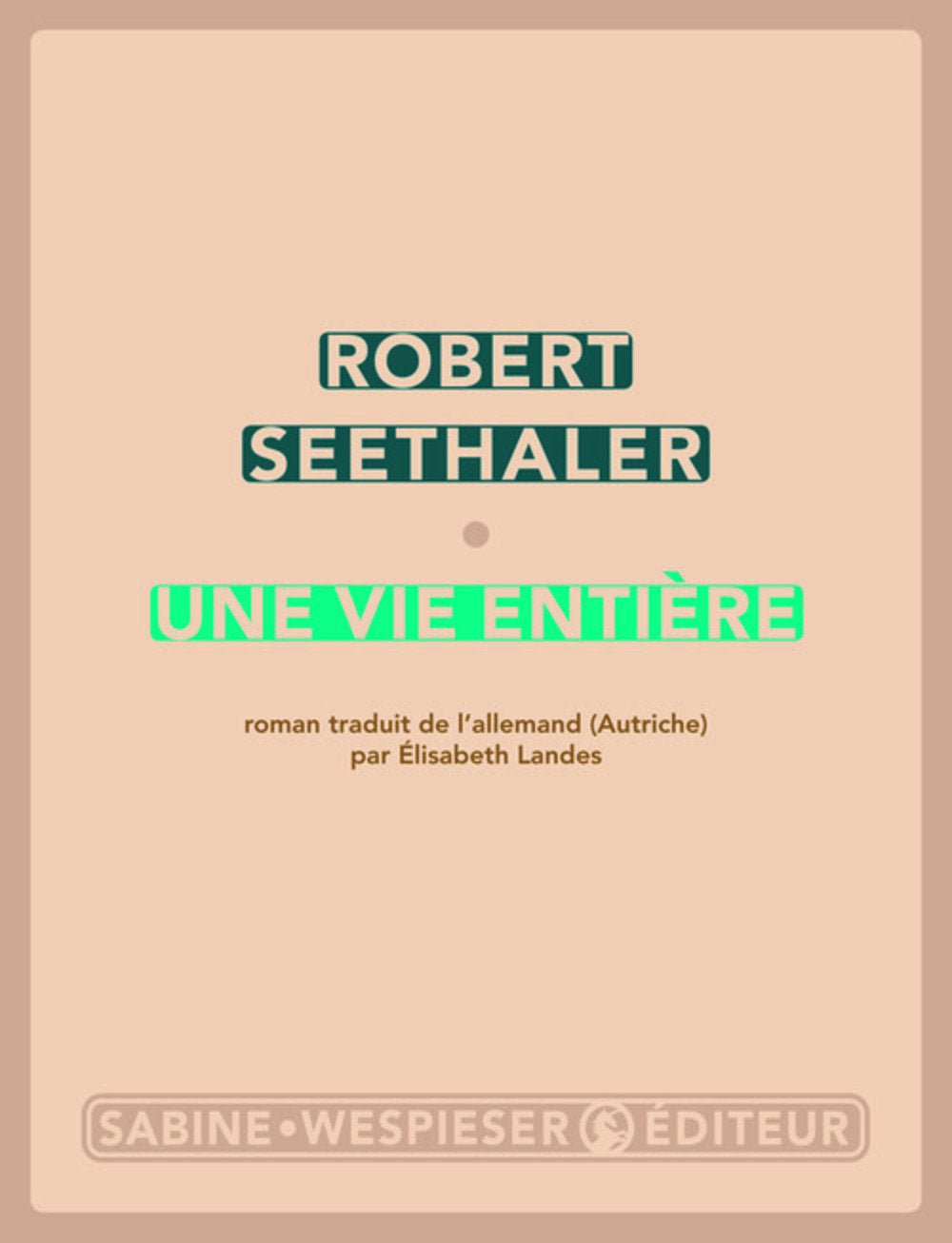 Une vie entière 9782848051949