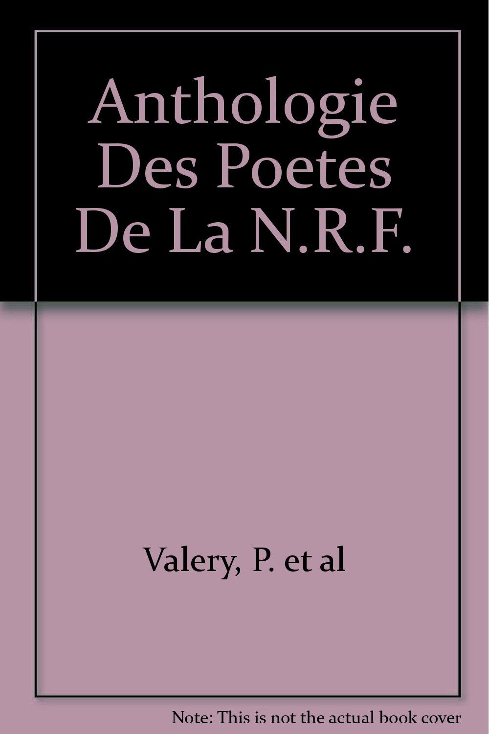 Anthologie Des Poetes De La Nrf 9782070201686