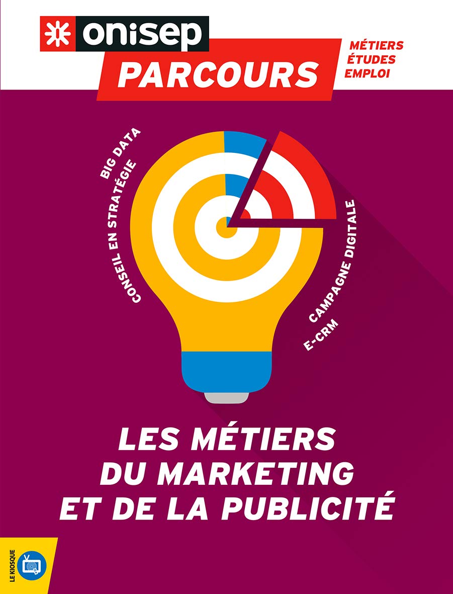 LES METIERS DU MARKETING ET DE LA PUBLICITE 9782273013932