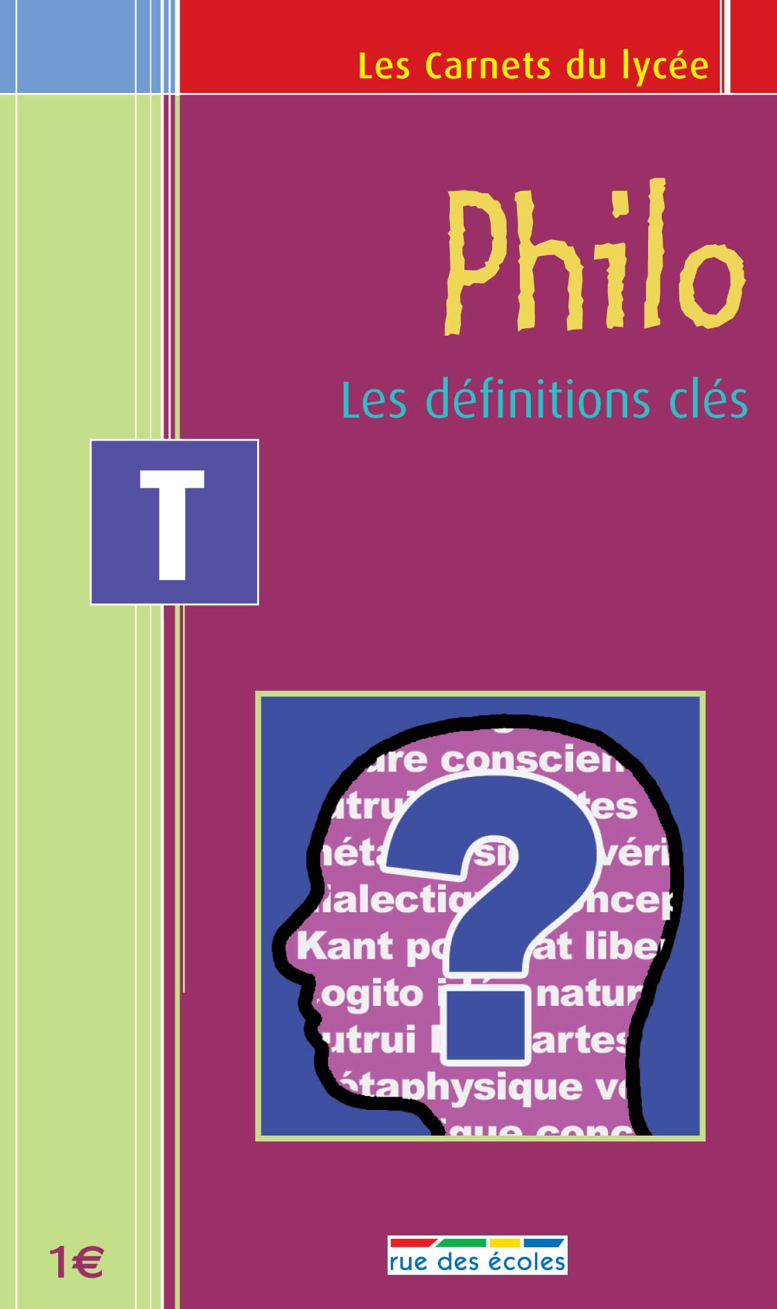 Les Carnets du bac : Philosophie, les définitions clés, terminale 9782844311801