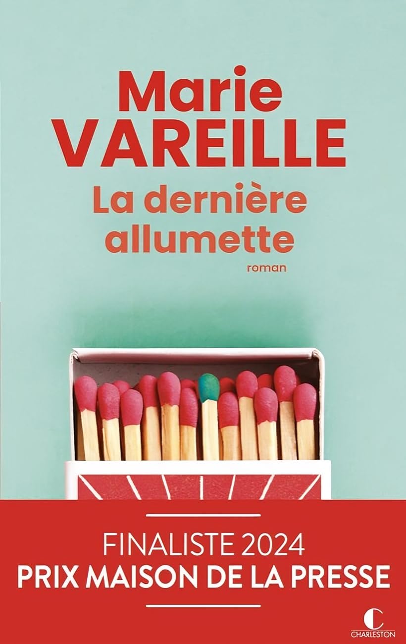 La dernière allumette - Finaliste du Prix Maison de la Presse 9782368129531