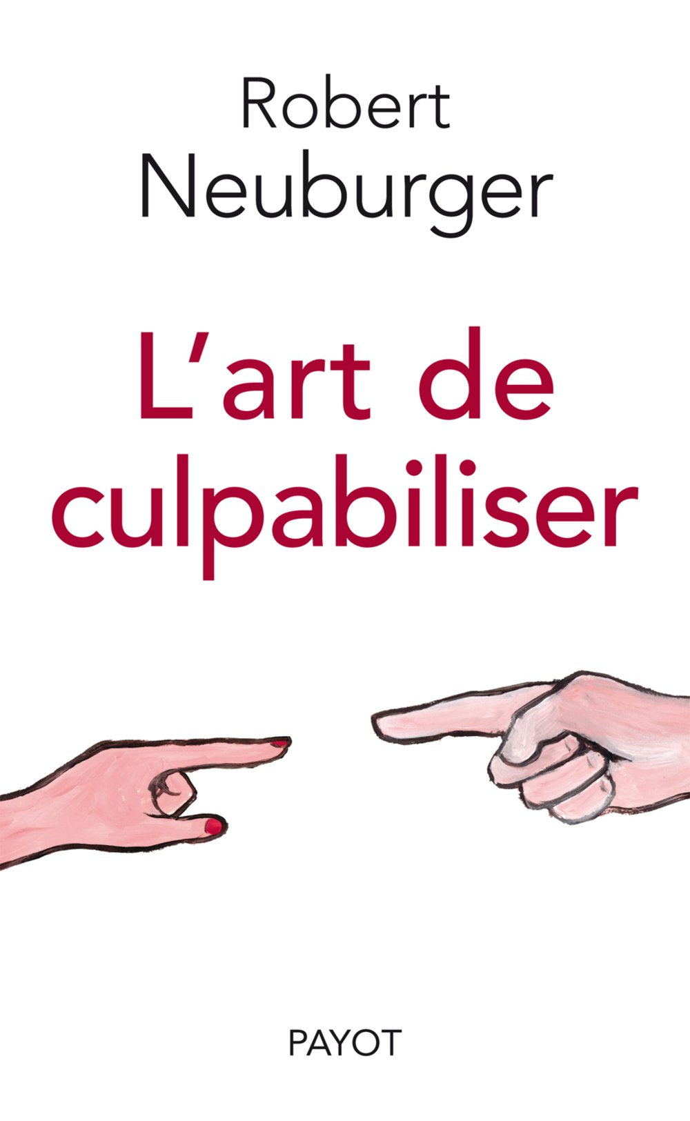 L'art de culpabiliser 9782228902854