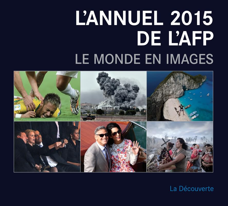 L'annuel 2015 de l'AFP: Le monde en images 9782707183279
