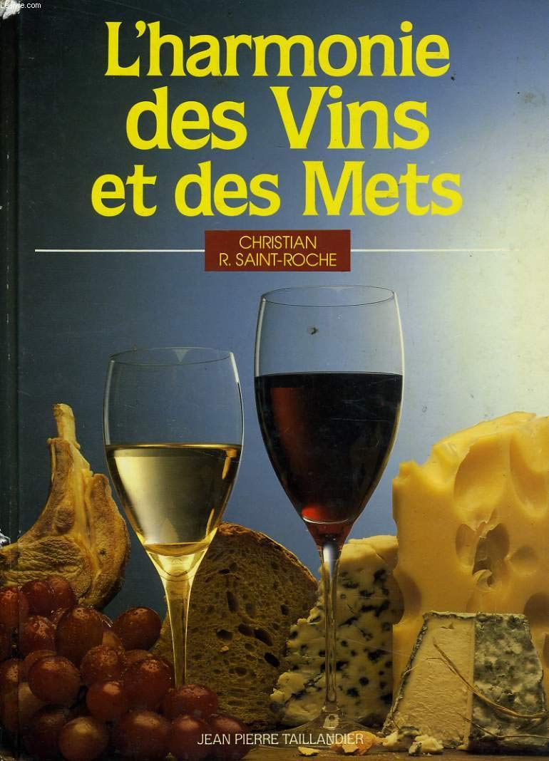 L'harmonie des vins et des mets 9782876360020