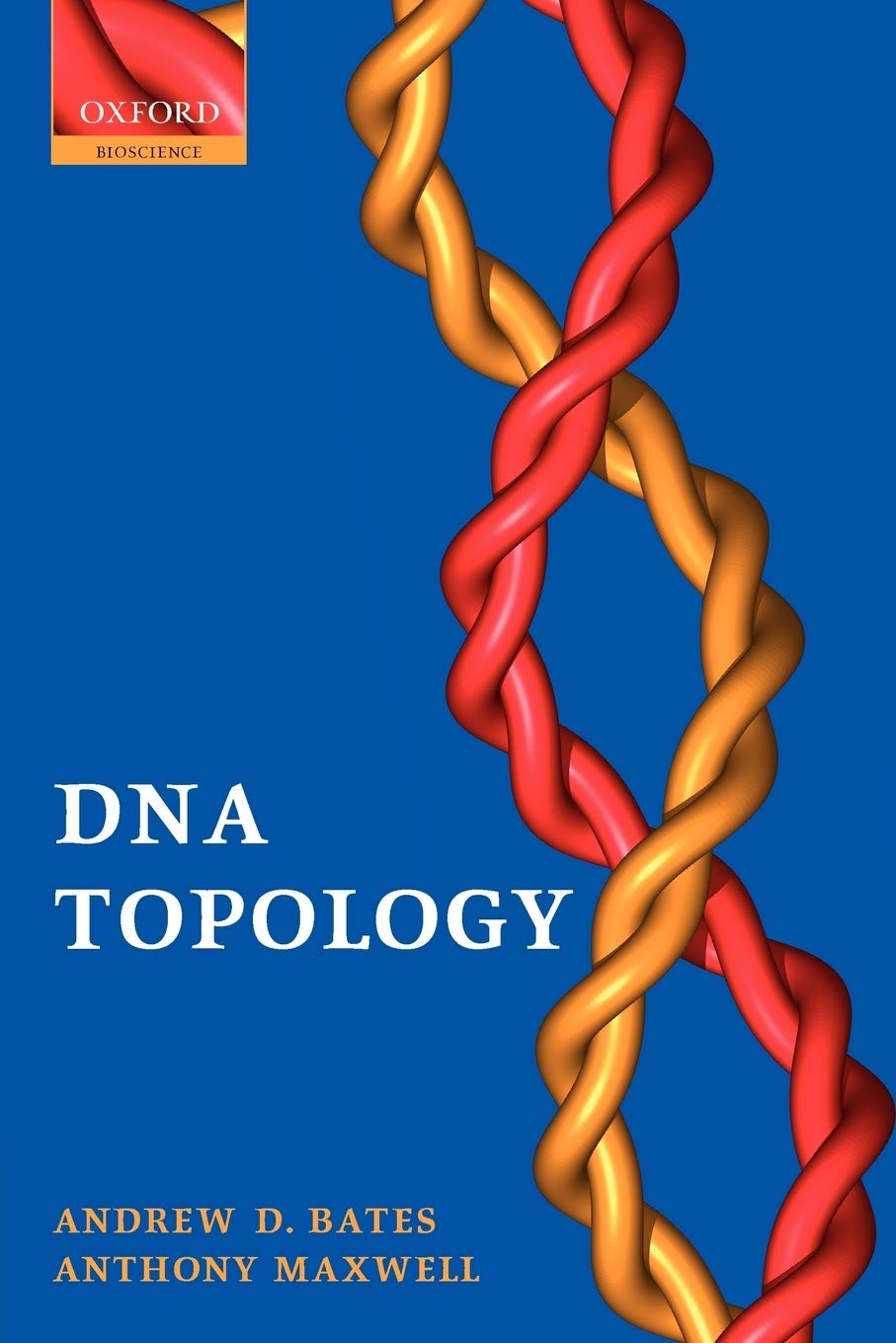 DNA Topology 9780198506553