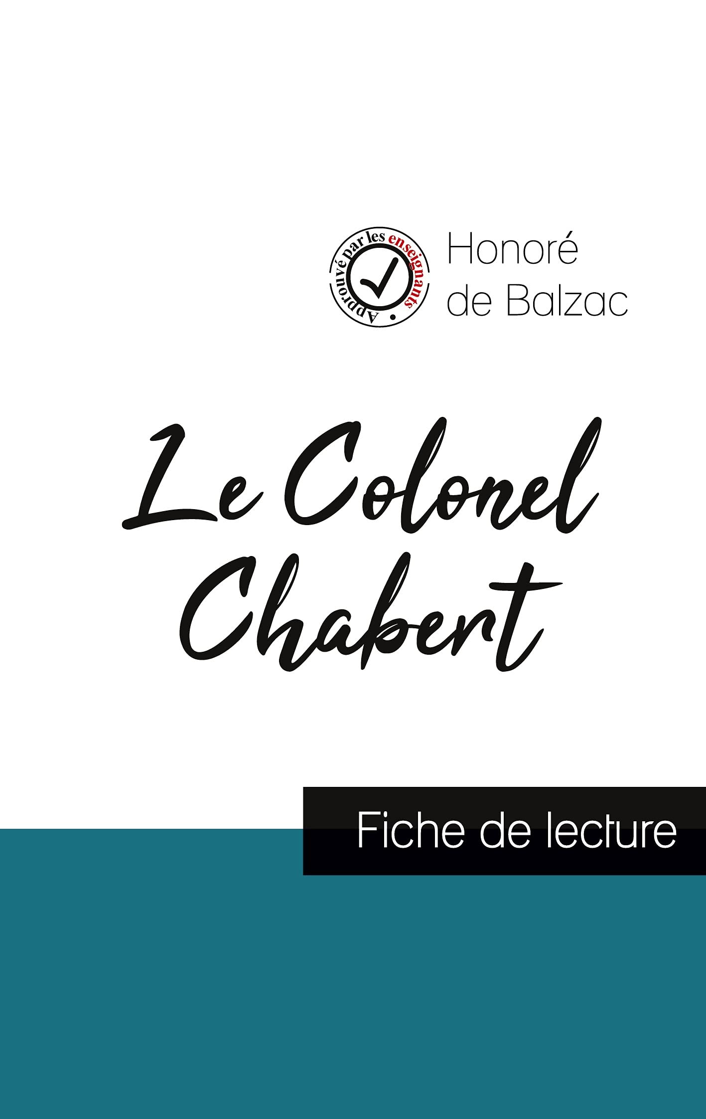 Le Colonel Chabert de Balzac (fiche de lecture et analyse complète de l'oeuvre) 9782759312054