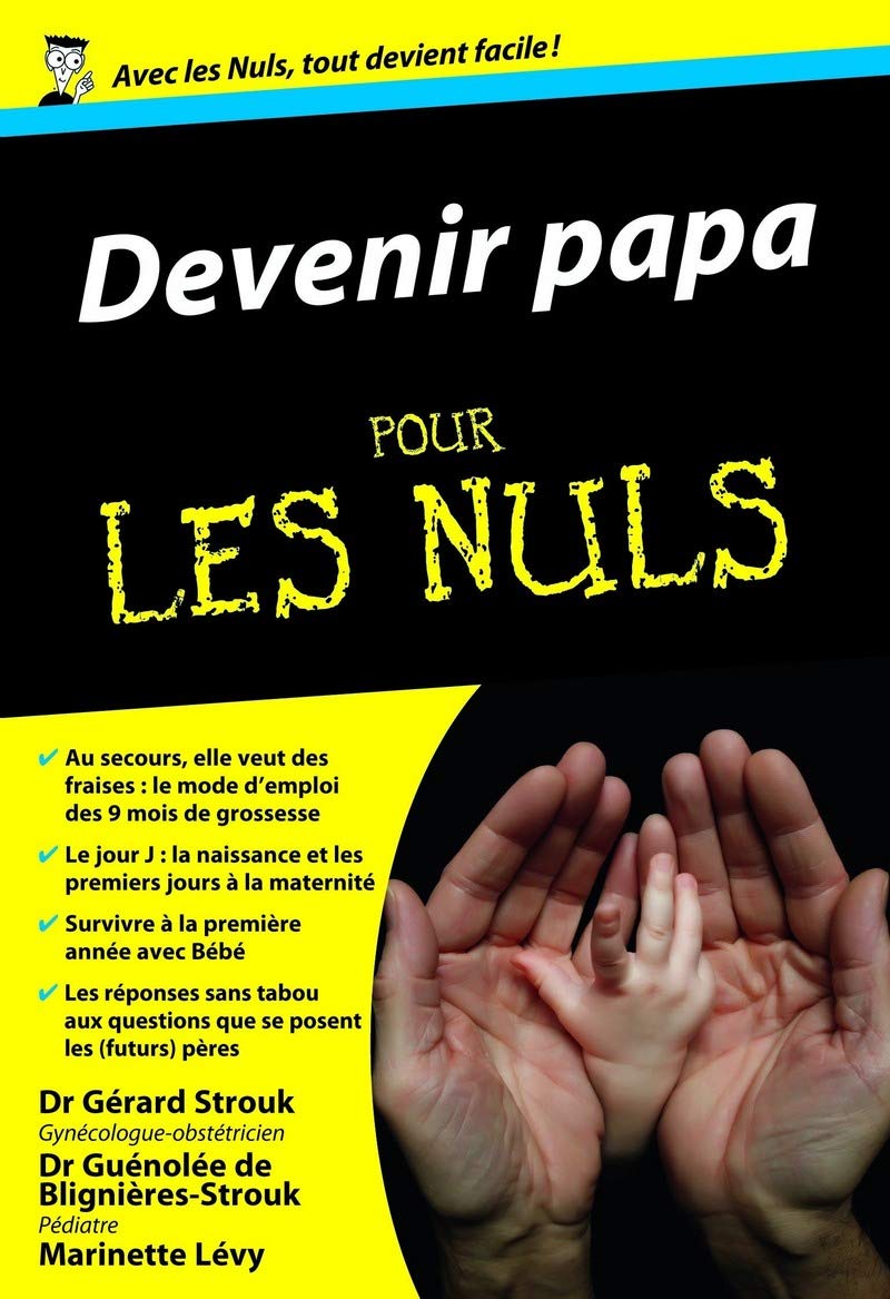 Devenir papa Poche Pour les Nuls 9782754035613