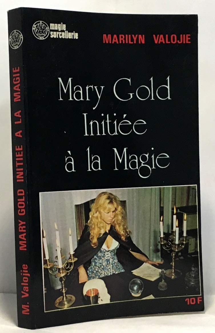 MARY GOLD INITIEE A LA MAGIE .