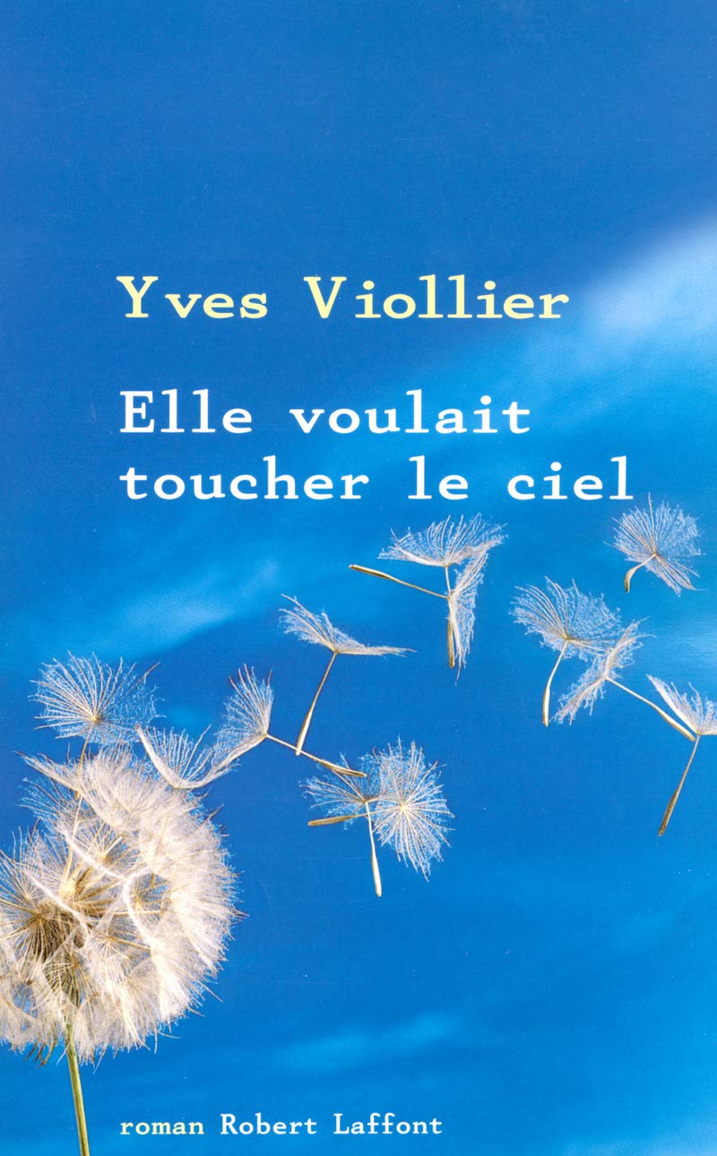 Elle voulait toucher le ciel 9782221103319