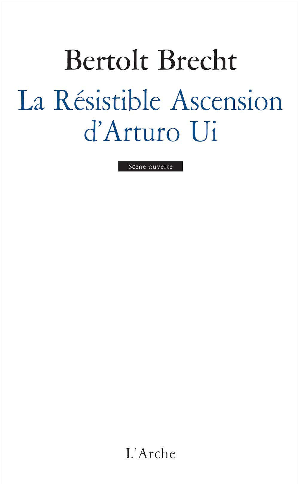 Résistible Ascension d'Arturo Ui 9782851817938