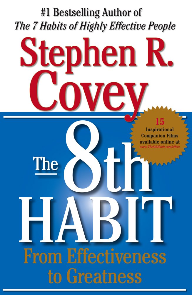 The 8th Habit: From Effectiveness to Greatness 9780684846651