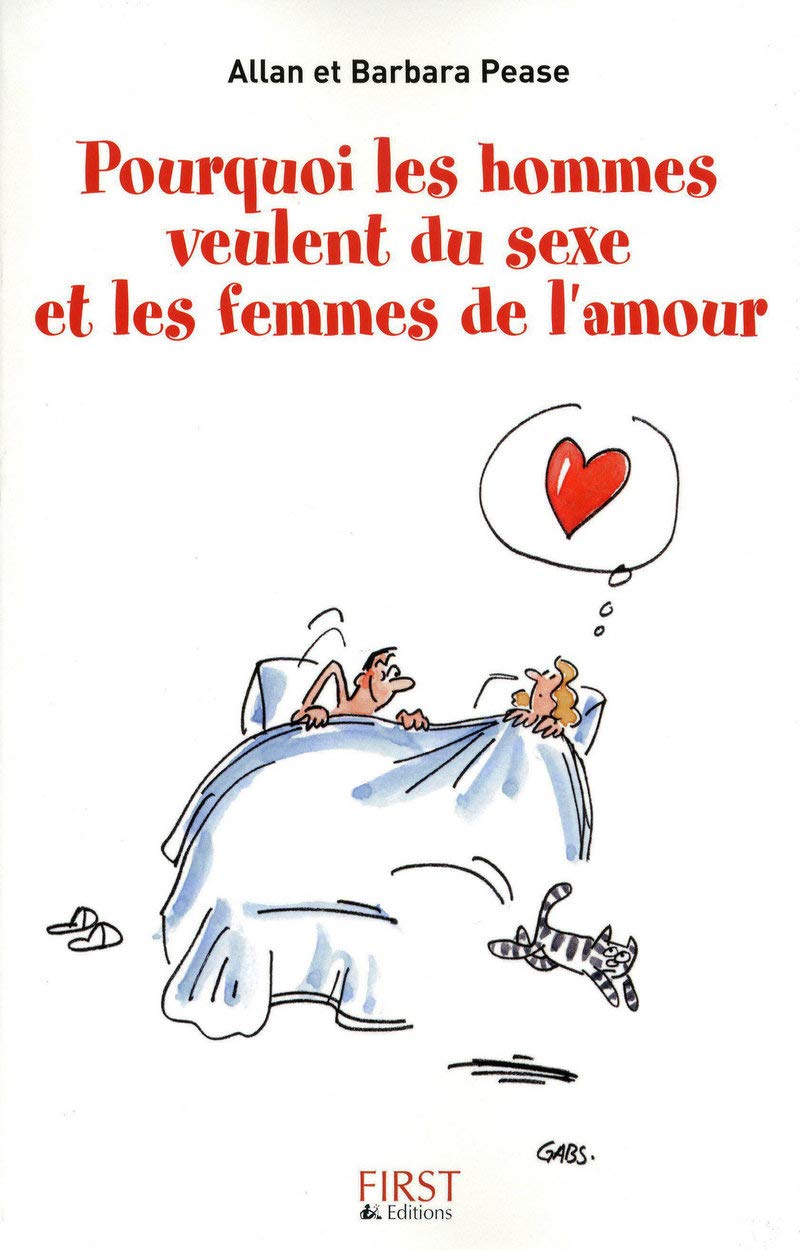 Pourquoi les hommes veulent du sexe et les femmes de l'amour 9782754006132