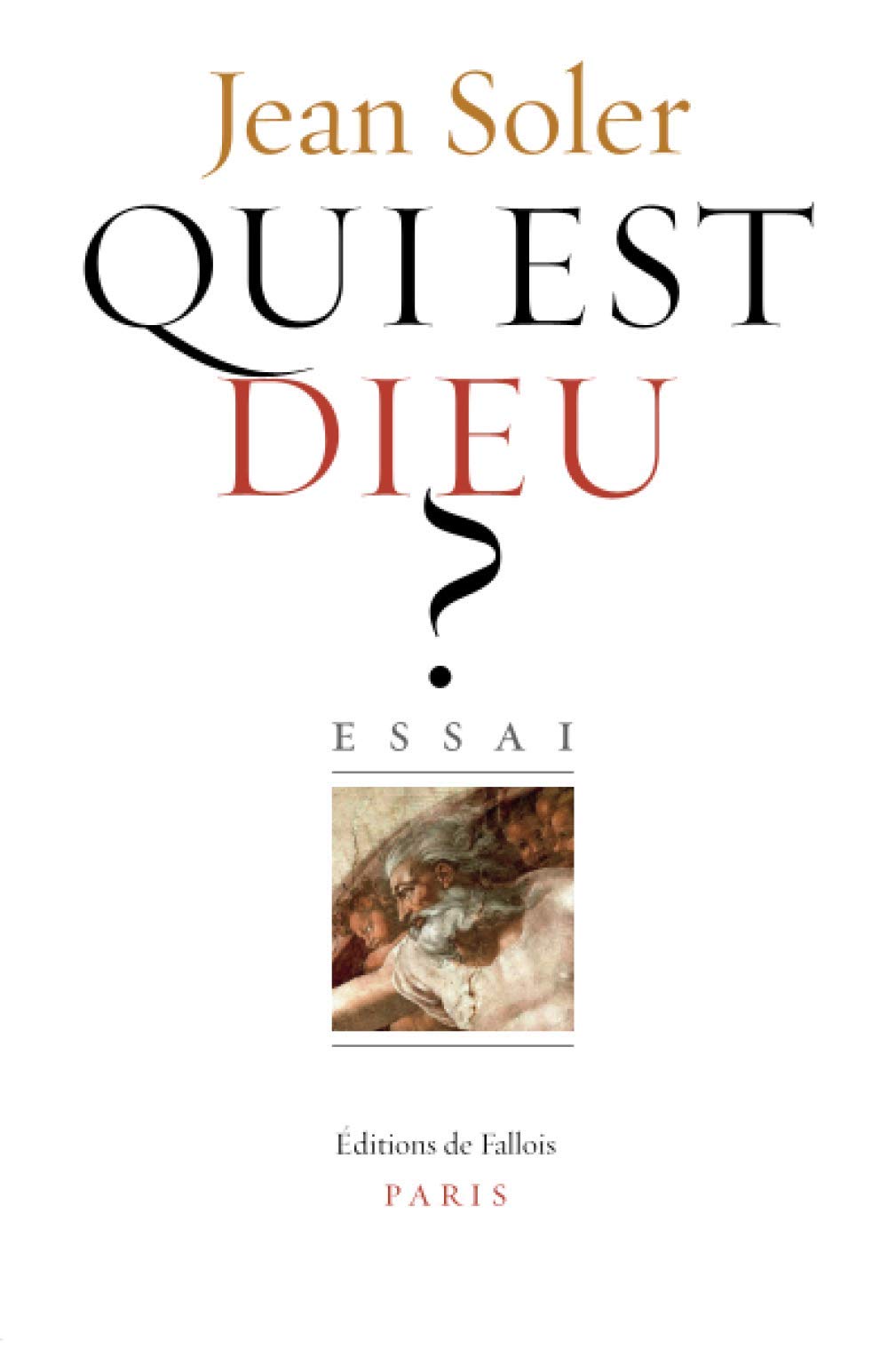Qui est Dieu ? 9782877067928