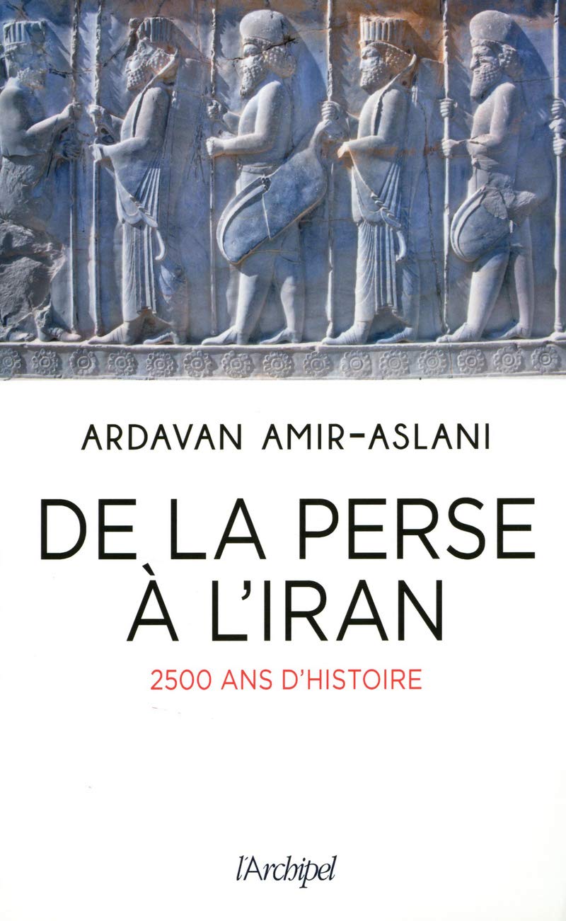 De la Perse à l'Iran 9782809824025
