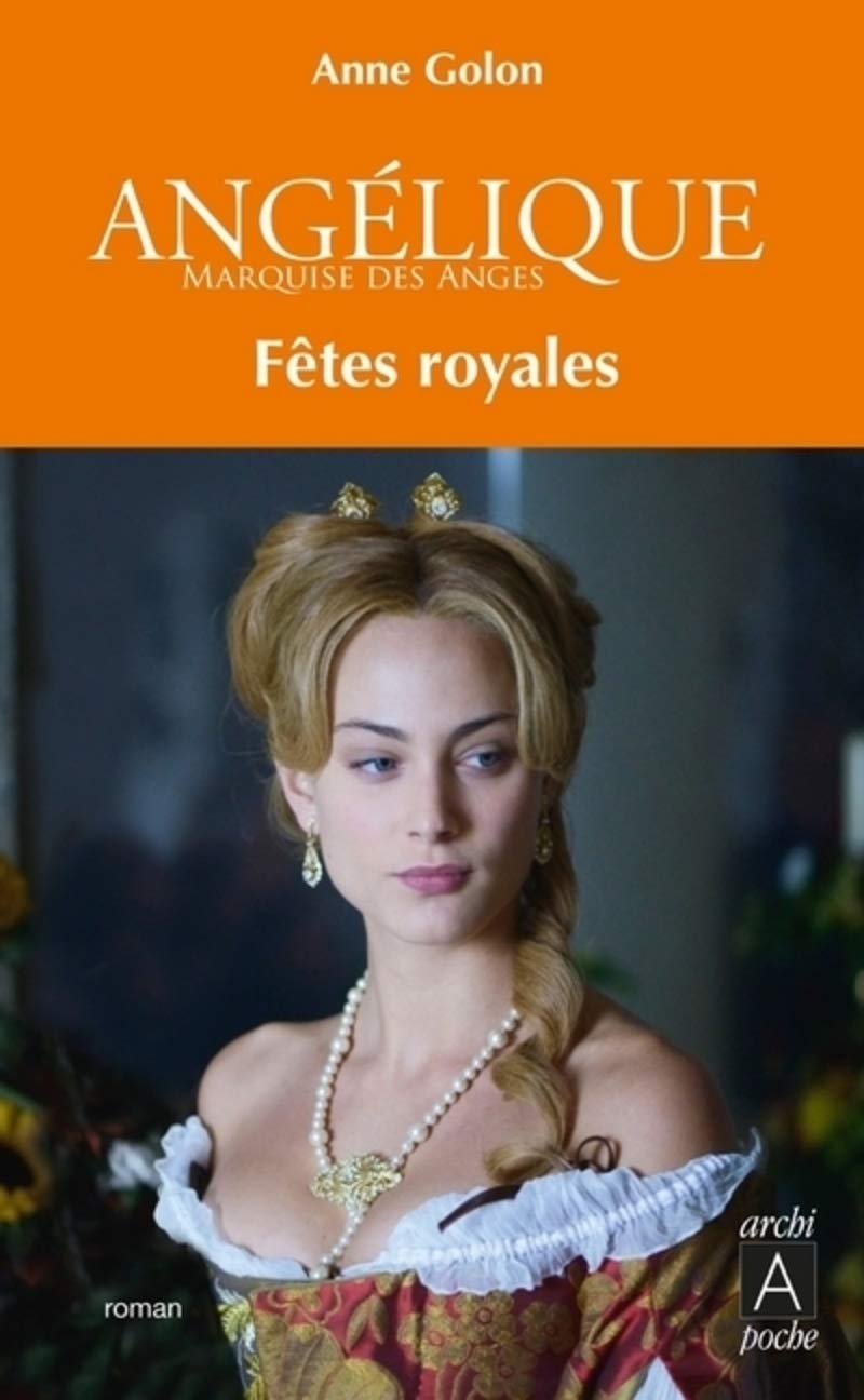 Angélique - tome 3 Fêtes royales (3) 9782352871804