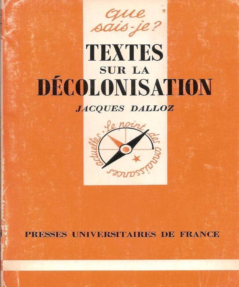 Textes sur la décolonisation 9782130427032