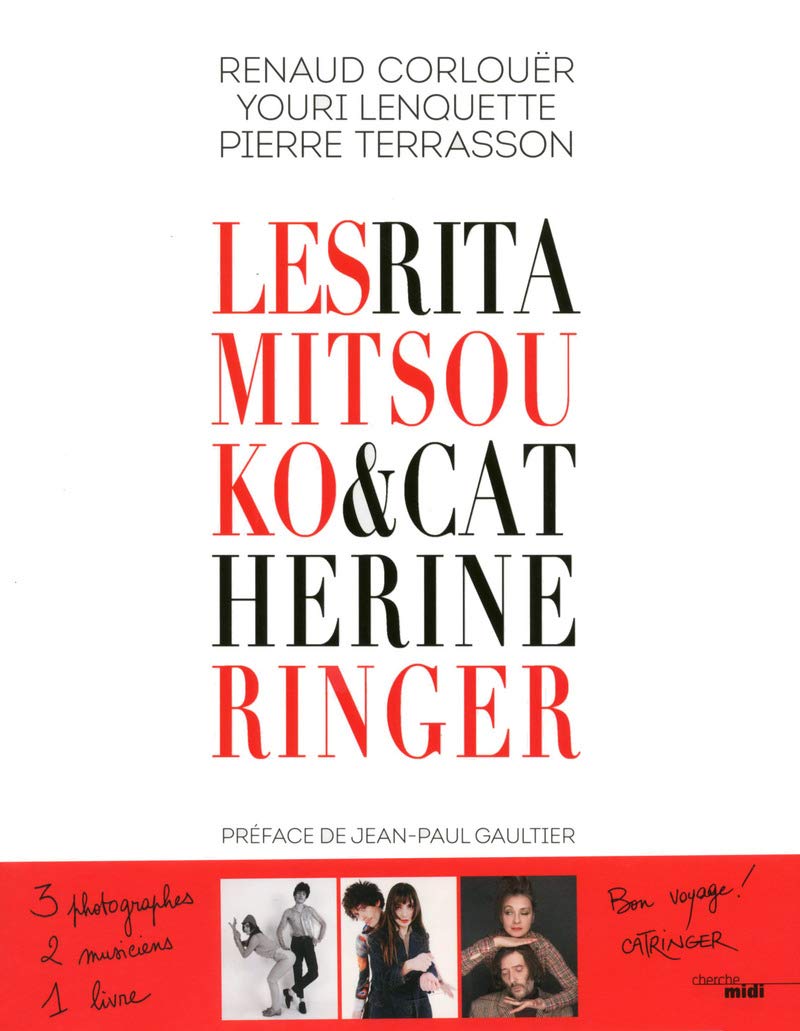 Les Rita Mitsouko & Catherine Ringer 9782749145334