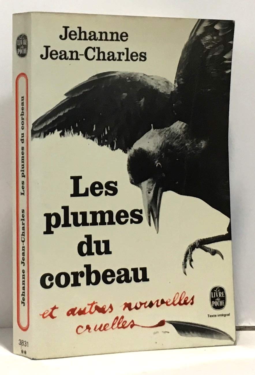 Les plumes du corbeau et autres nouvelles cruelles 9782253000211