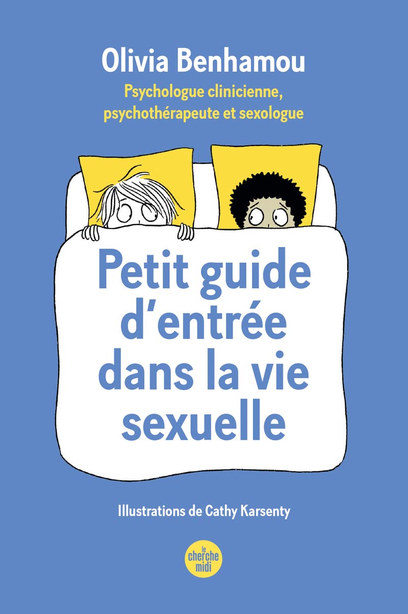 Petit guide d'entrée dans la vie sexuelle 9782749173498