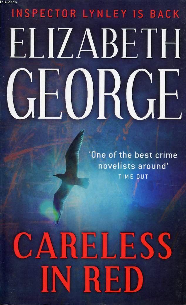 Careless in red: Elizabeth George 9780340922989