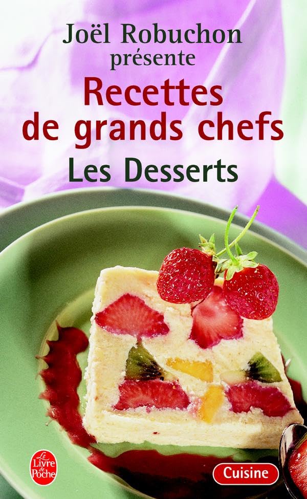 Les Recettes des grands chefs : Desserts 9782253166160