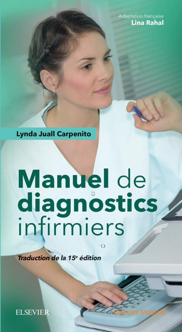 Manuel de diagnostics infirmiers: 15° édition 9782294762826