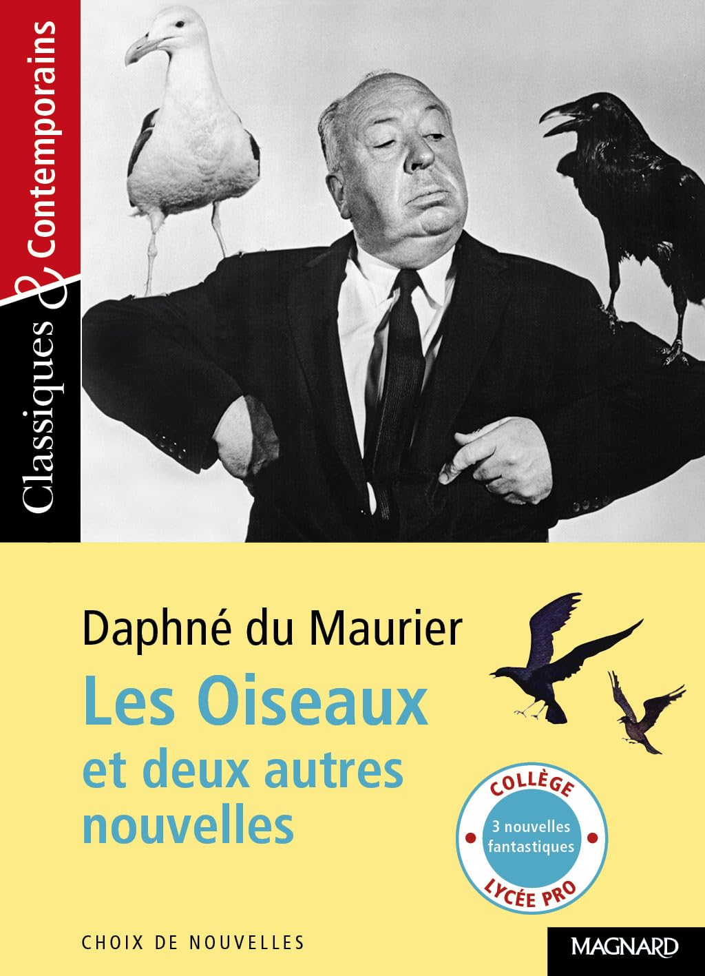 Les Oiseaux et deux autres nouvelles - Classiques et Contemporains 9782210755703