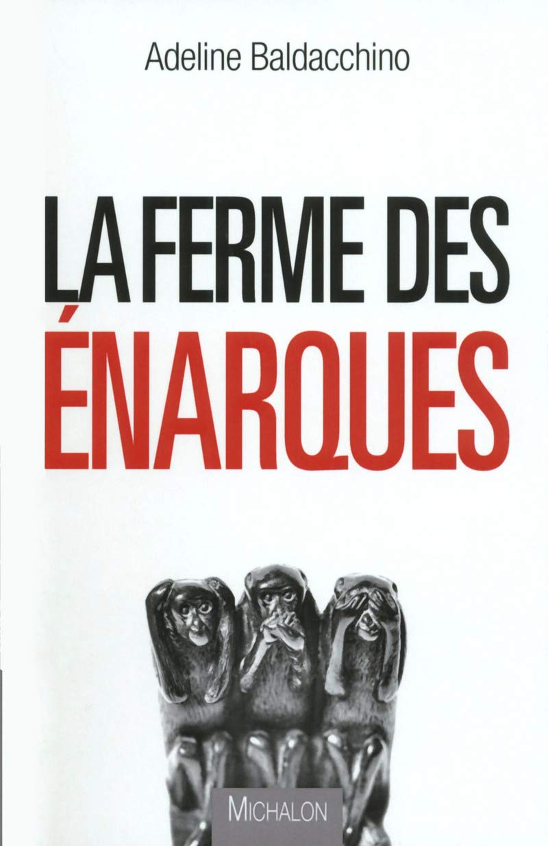 La ferme des énarques 9782841868001