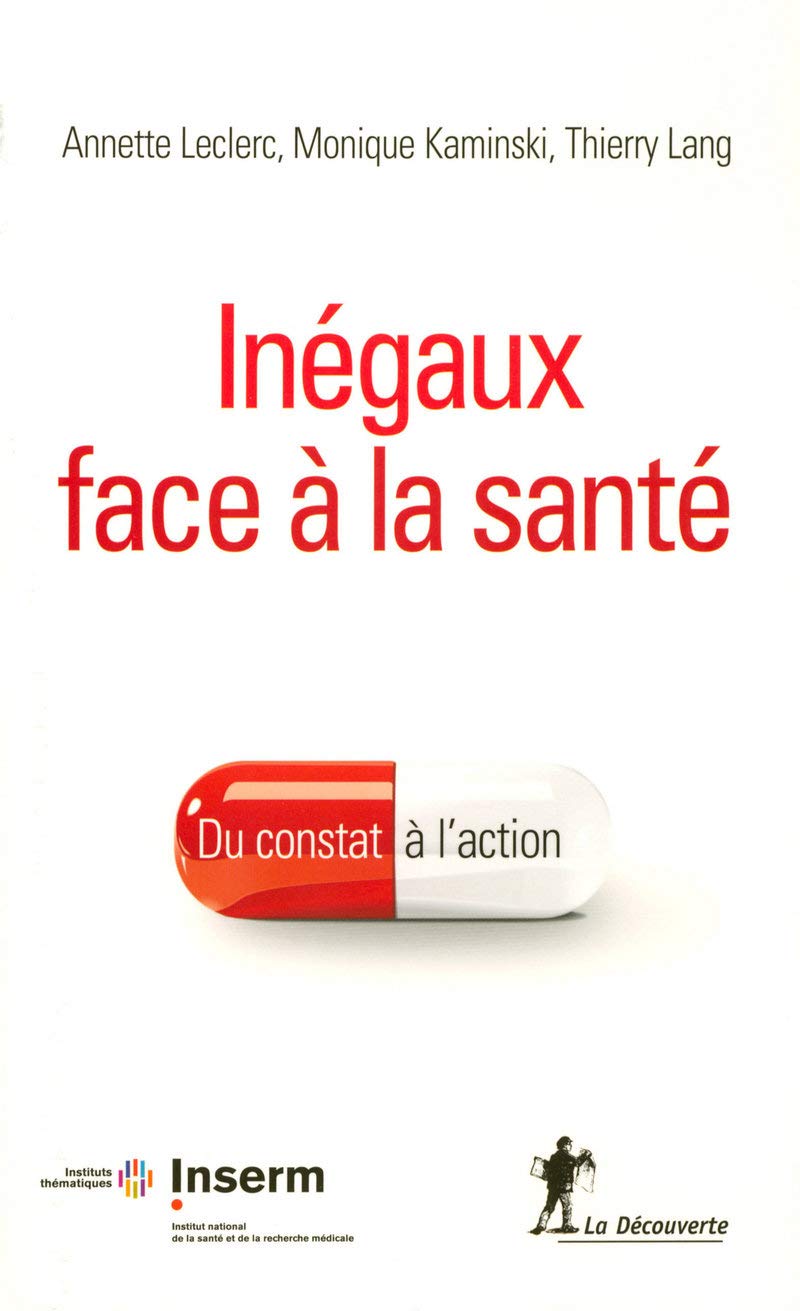 Inégaux face à la santé: Du constat à l'action 9782707147226