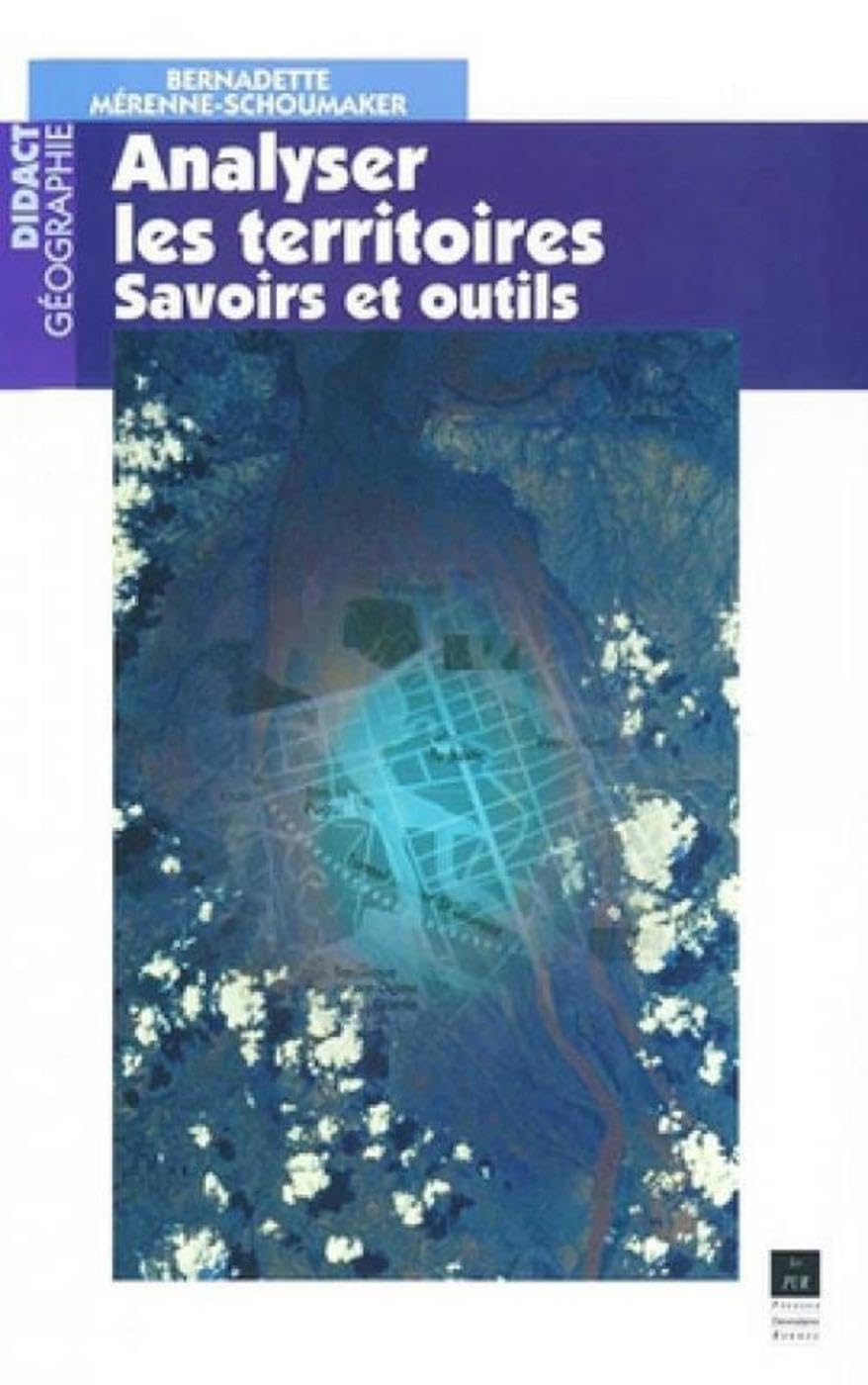 ANALYSER LES TERRITOIRES OUTILS ET SAVOIRS 9782868477538