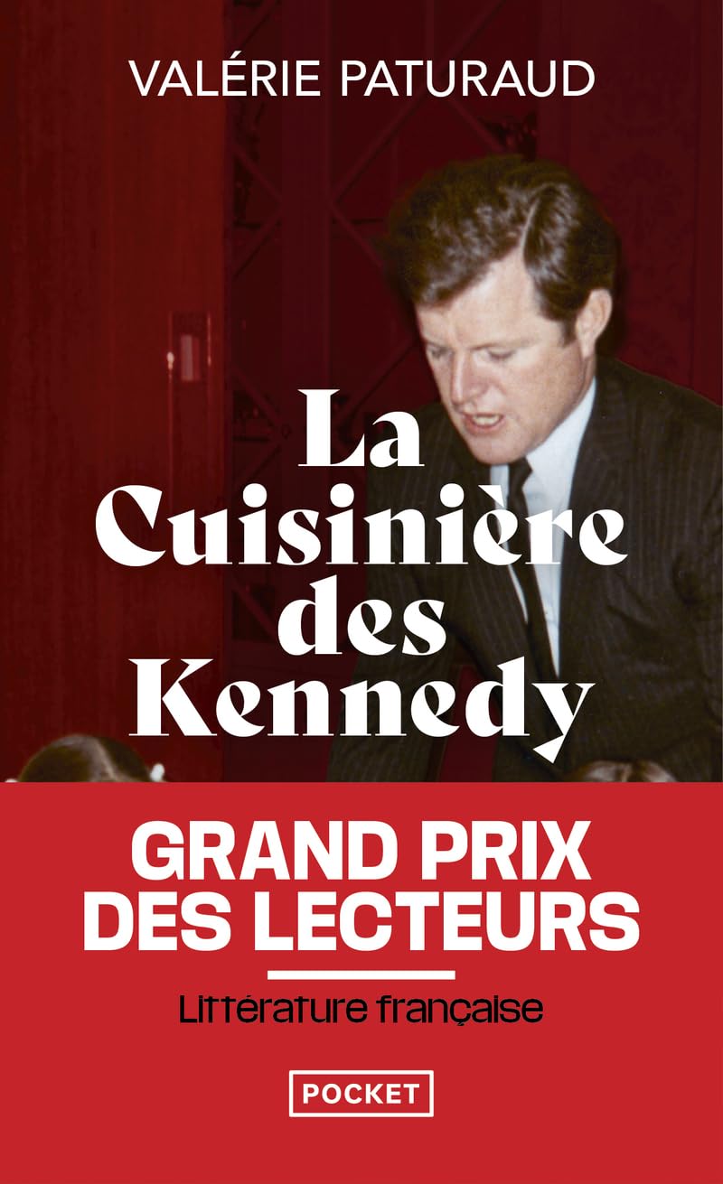 La Cuisinière des Kennedy - Conte de fées - Histoire vraie romancée - Best-seller 9782266347167