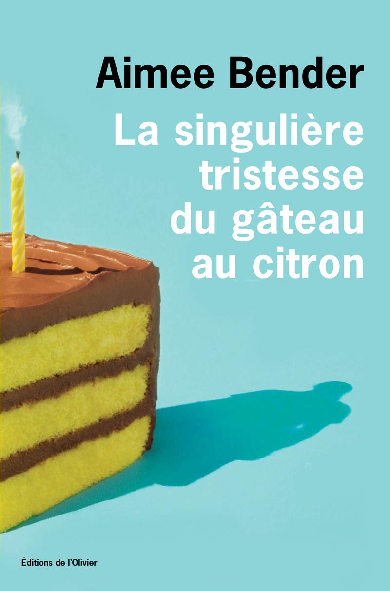 La singulière tristesse du gâteau au citron 9782879297804