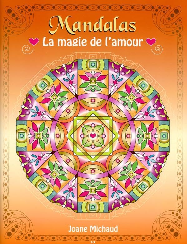 Mandalas - La magie de l'amour 9782897526856