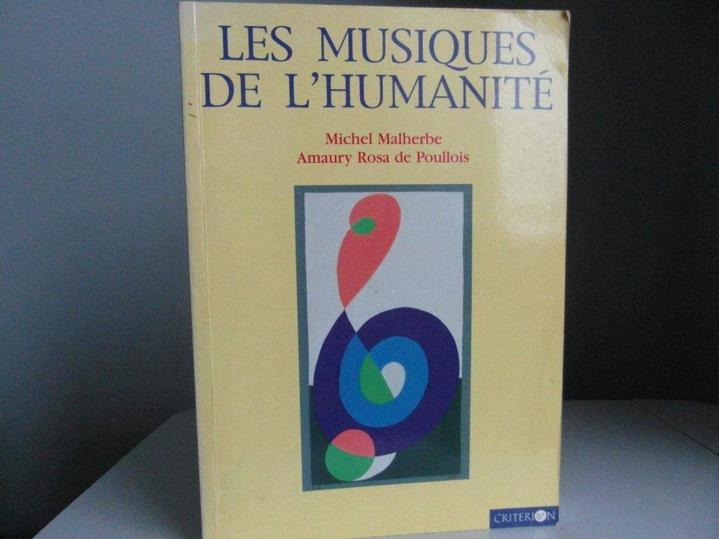 Les Musiques de l'Humanité 9782741301158