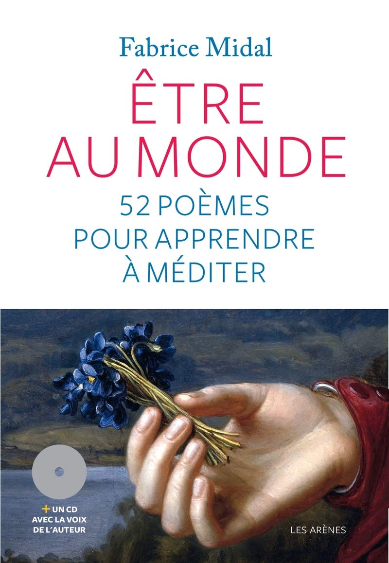 ETRE AU MONDE : MEDITER AVEC LA POESIE + CD 9782352044437