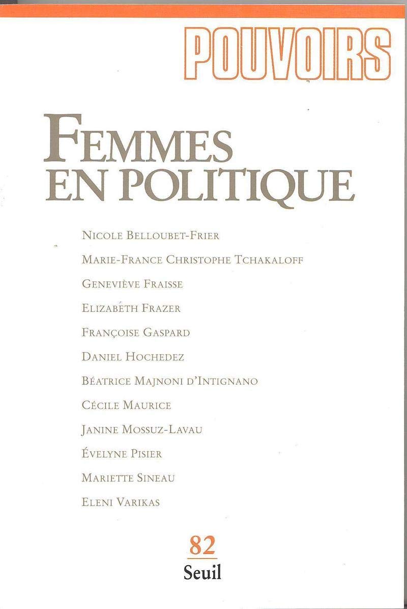 Pouvoirs, n° 082, Femmes en politique (82) 9782020324243