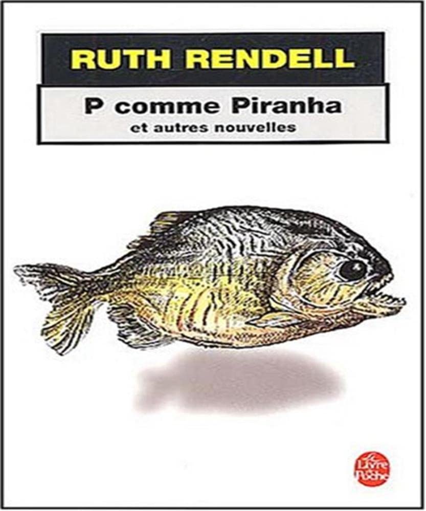 P comme piranha et autres nouvelles 9782253182429