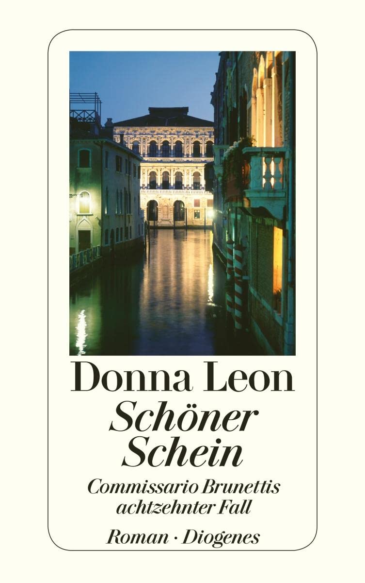 Schöner Schein: Commissario Brunettis achtzehnter Fall 9783257240986