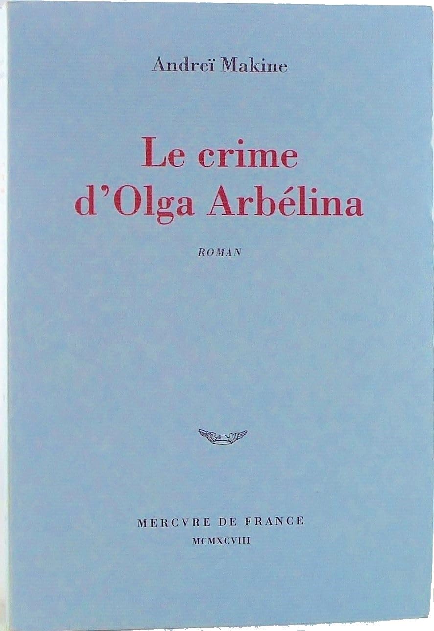 Le crime d'Olga Arbélina 9782715220904