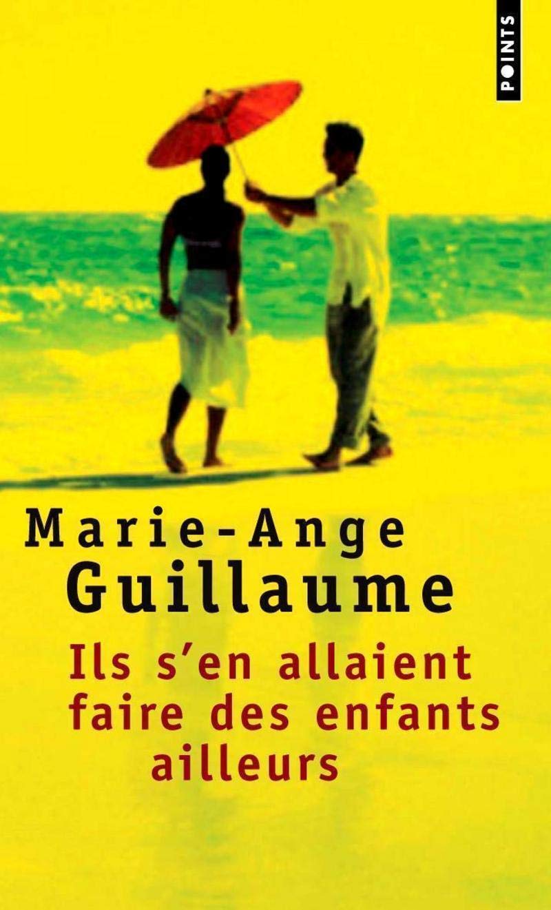 Ils s'en allaient faire des enfants ailleurs 9782757803097