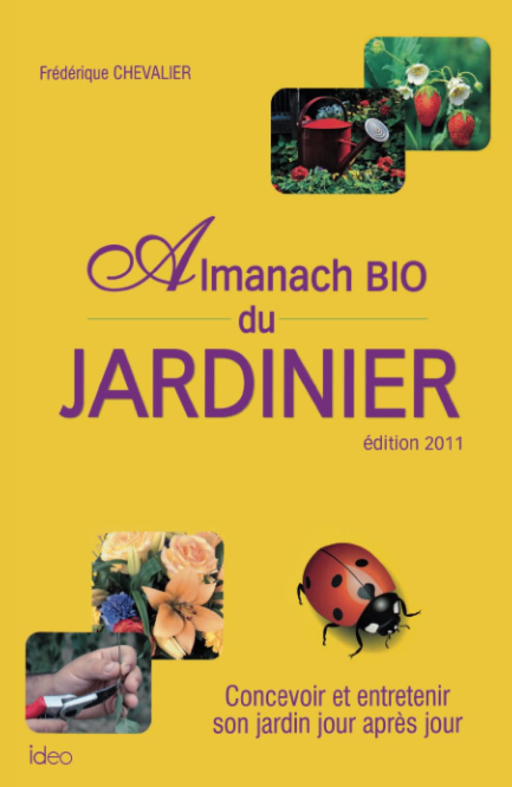 L ALMANACH BIO DU JARDINIER 2011 9782352884958