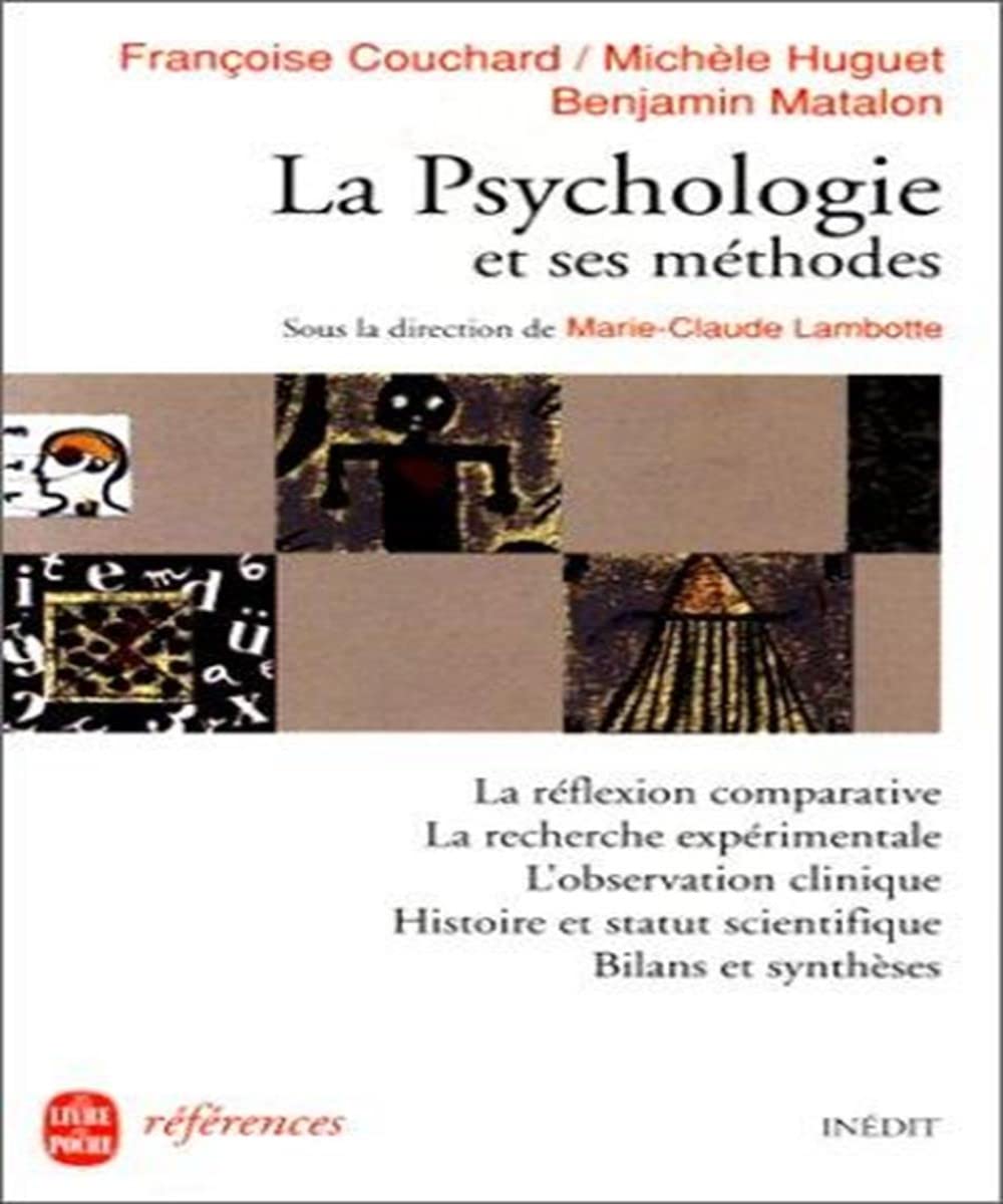 La psychologie et ses méthodes 9782253905219