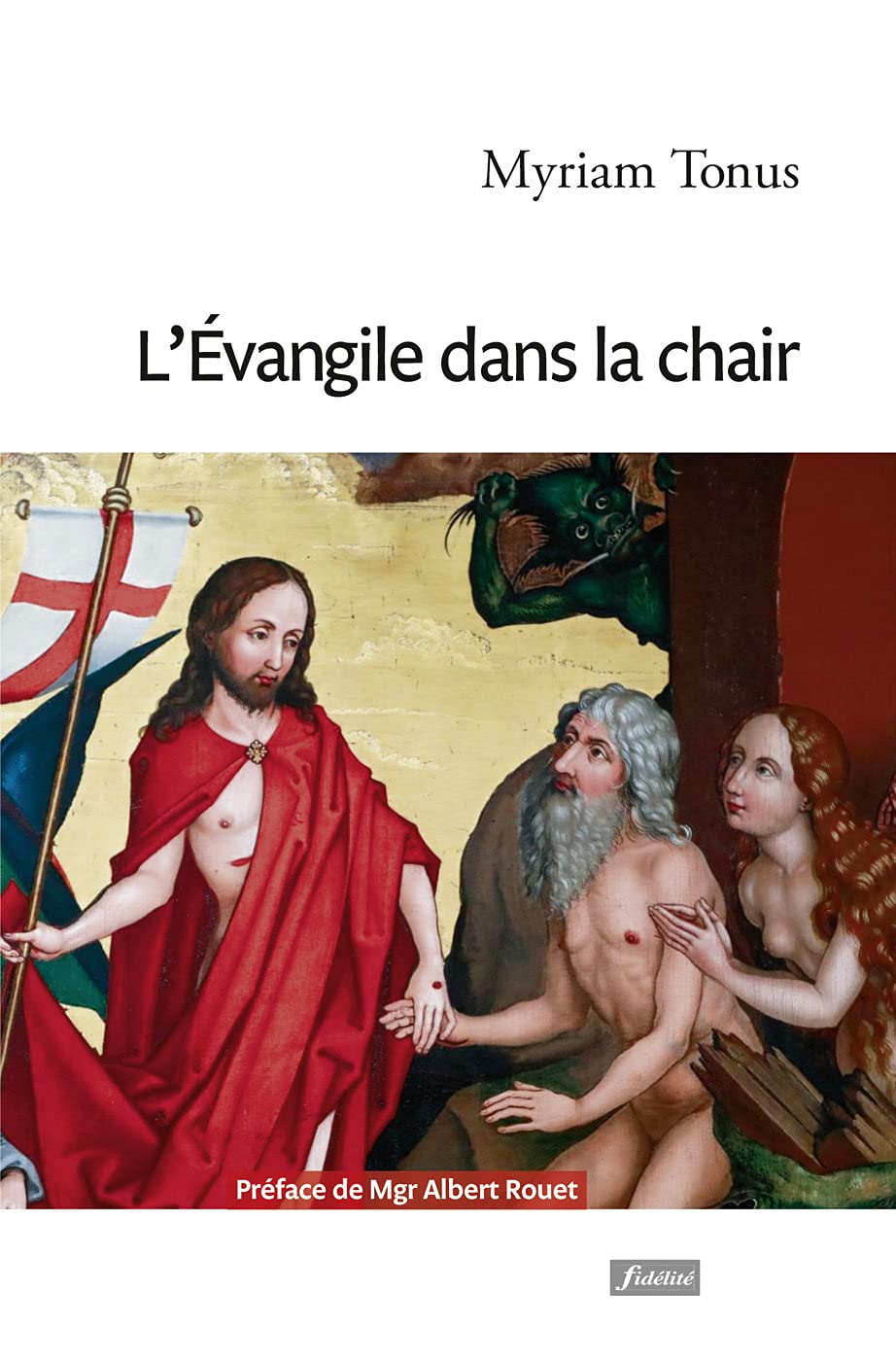 L'Evangile dans la chair 9782873568481