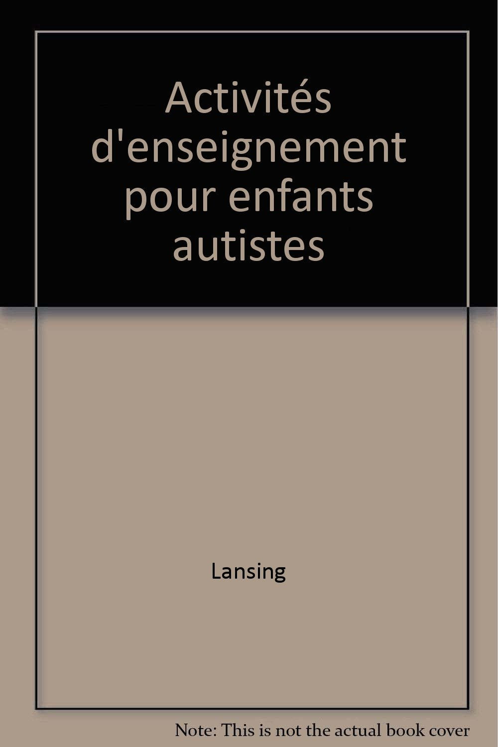 Activités d'enseignement pour enfants autistes 9782225839993