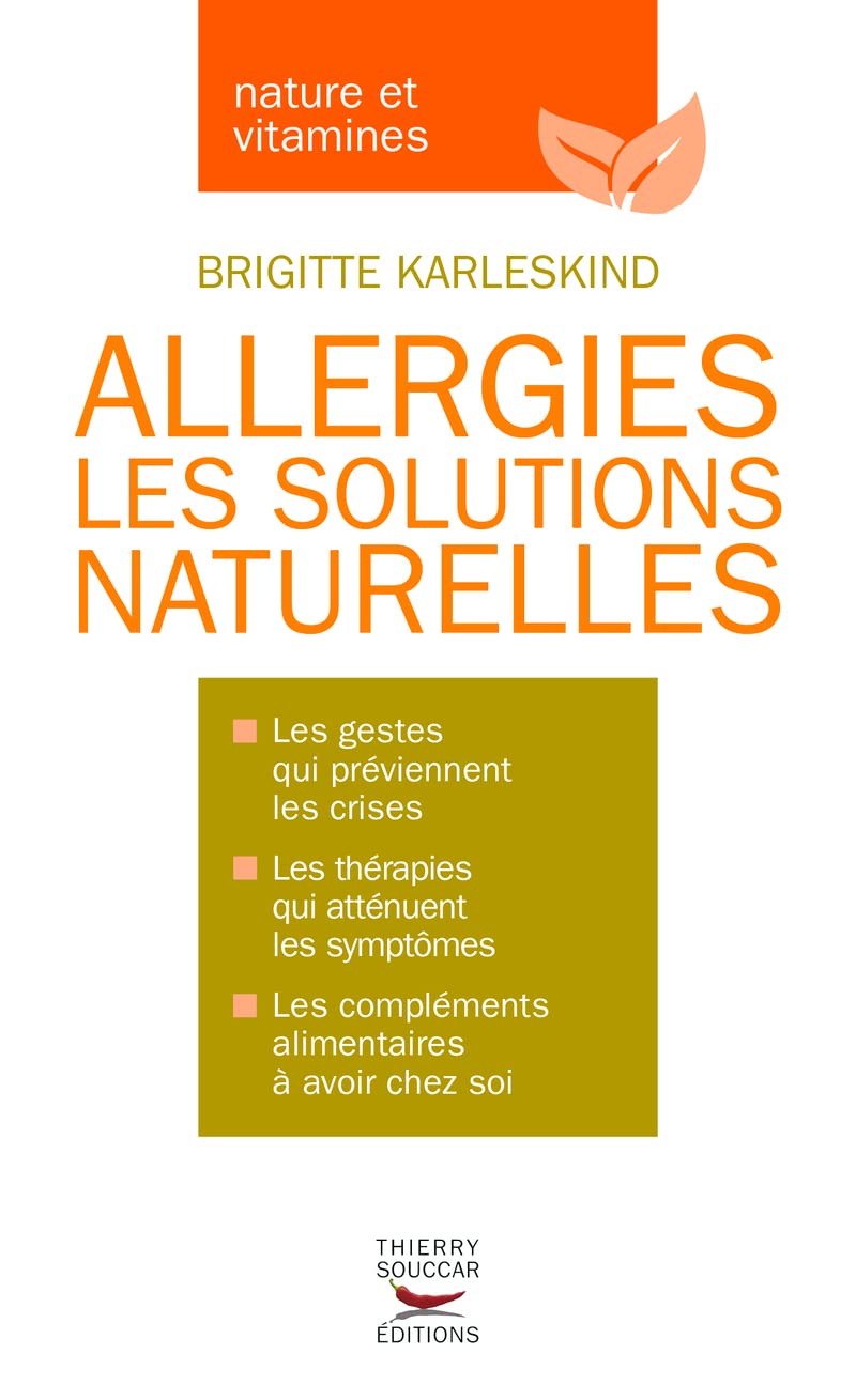 Allergies - Les solutions naturelles 9782365490412