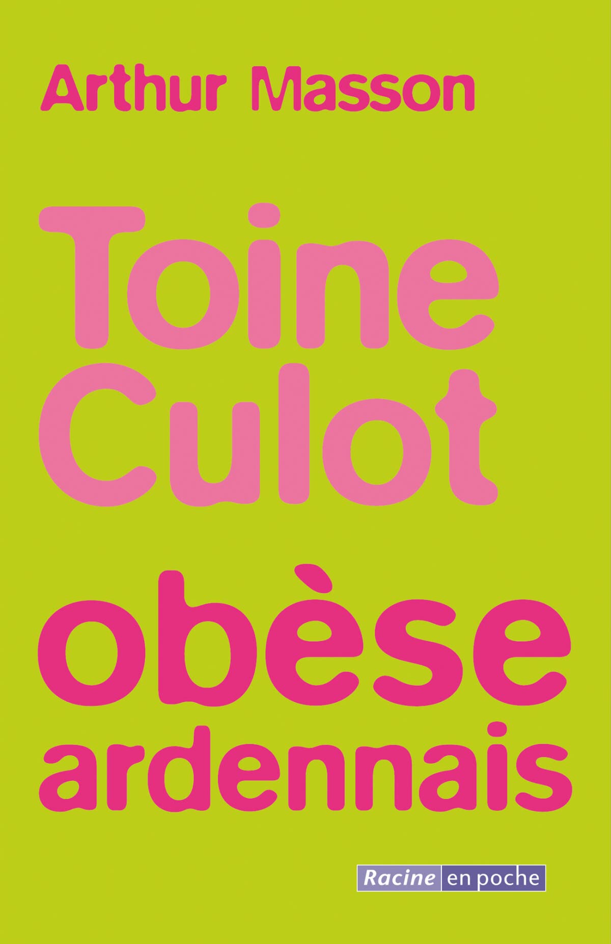 Toine culot obese ardennais 9782873863661