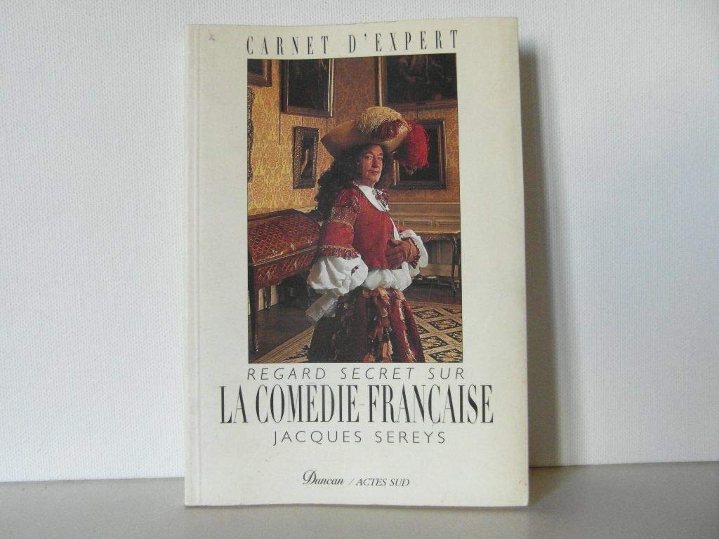 Regard secret sur la comédie française 9782742711802