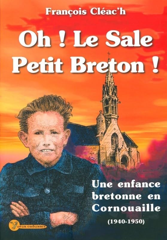 T 1 - oh ! le sale petit breton ! (version 2017) 9782916579993