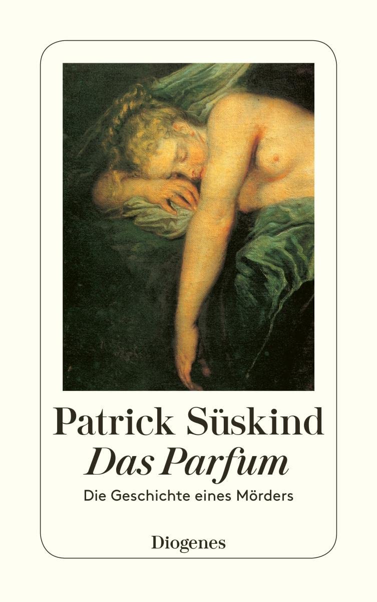 Das Parfum: Die Geschichte Eines Möders 9783257228007