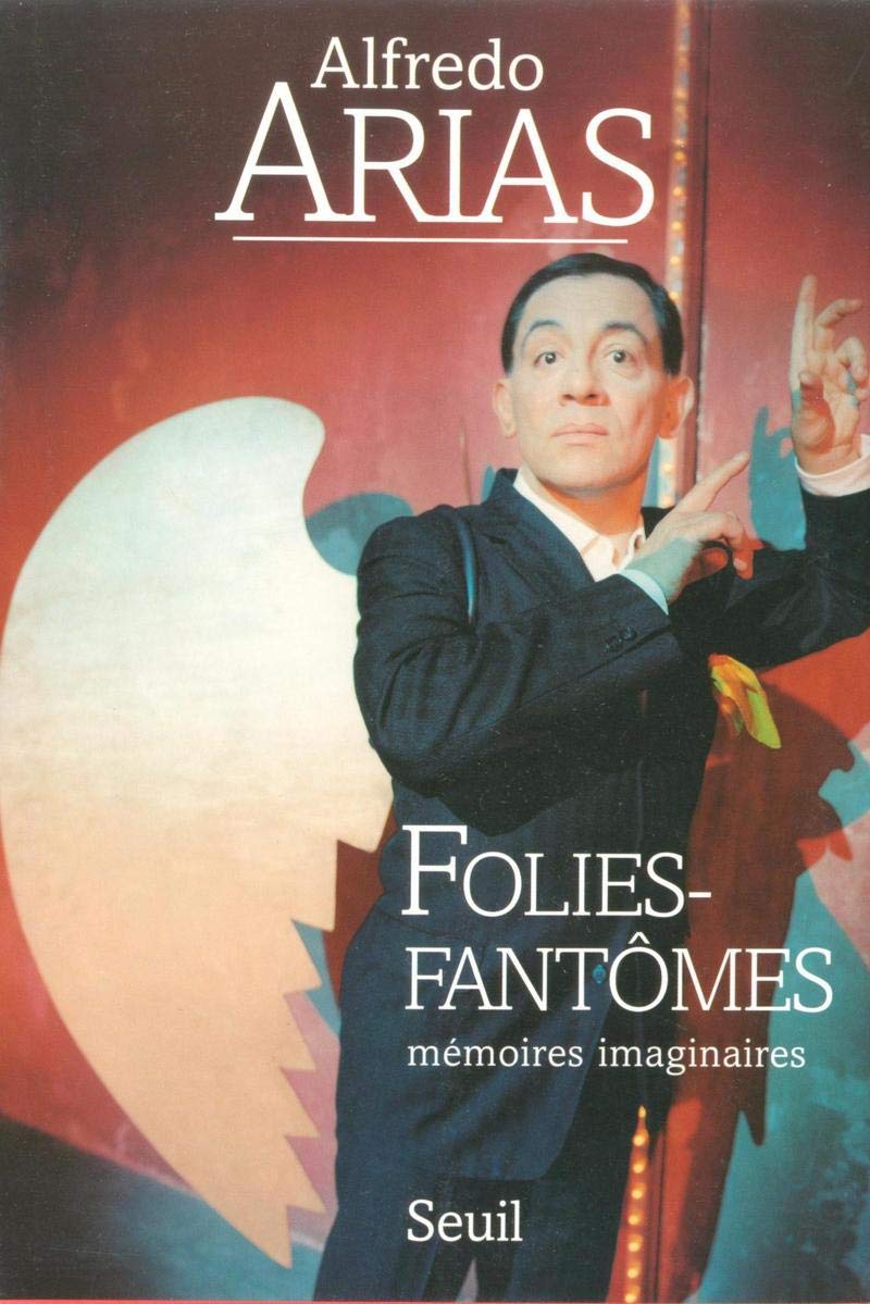 Folies-fantômes. Mémoires imaginaires 9782020312349